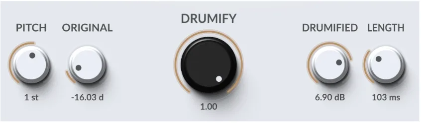 Pitch, Original, Drumify, Drumified and Length knobs