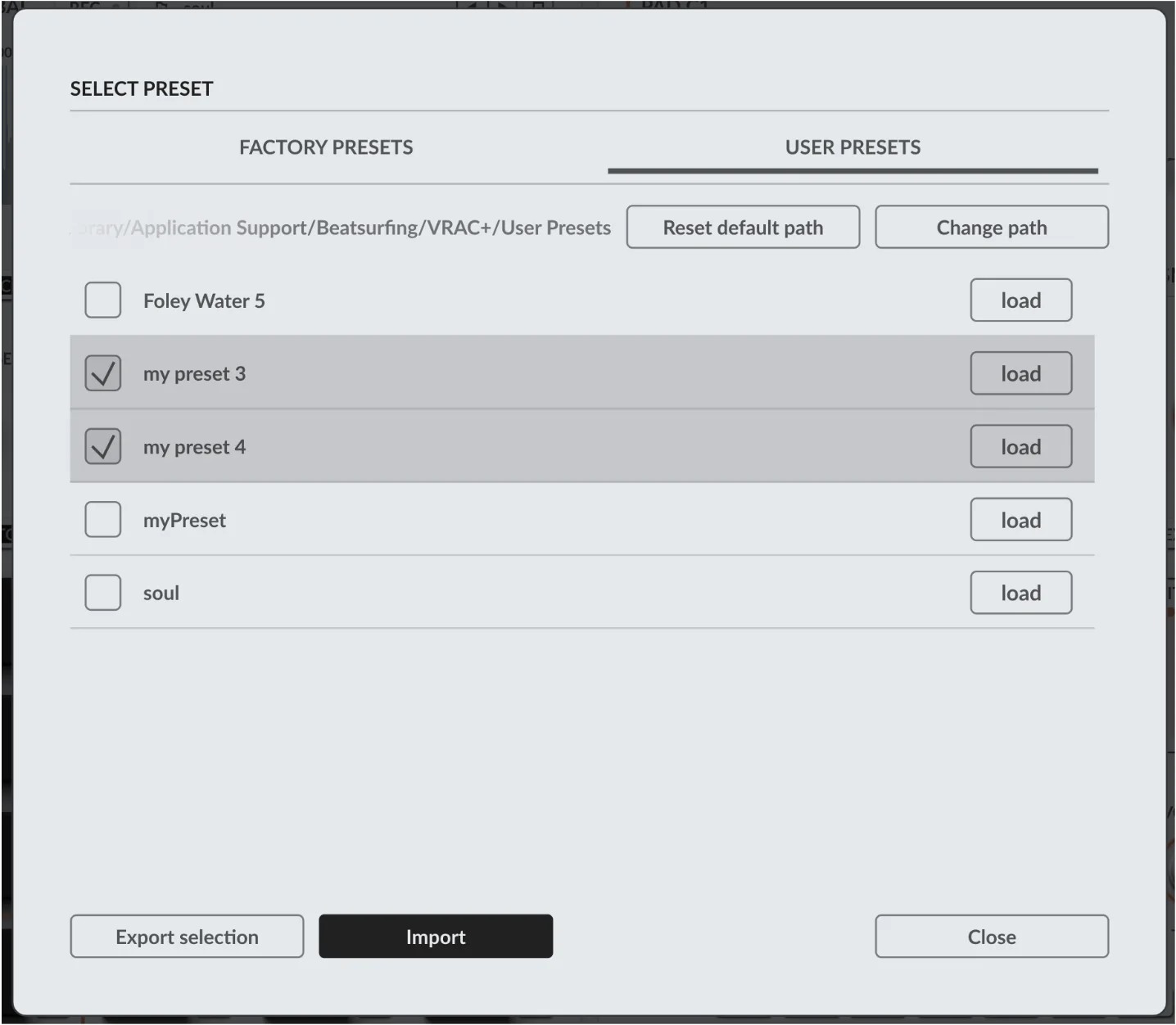 Select Preset window, User Presets tab, with two presets ticked and Export selection and Import buttons